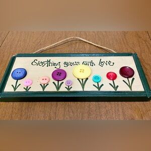 VTG Handmade Wood Wall Decor, ‘Everything Grows With Love’ grandma core cottage